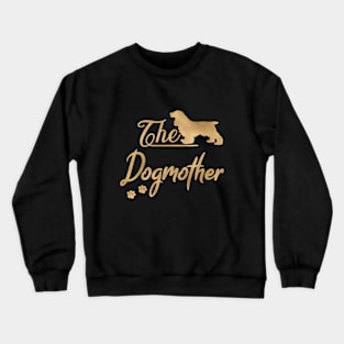 The Cocker Spaniel Dogmother Crewneck Sweatshirt